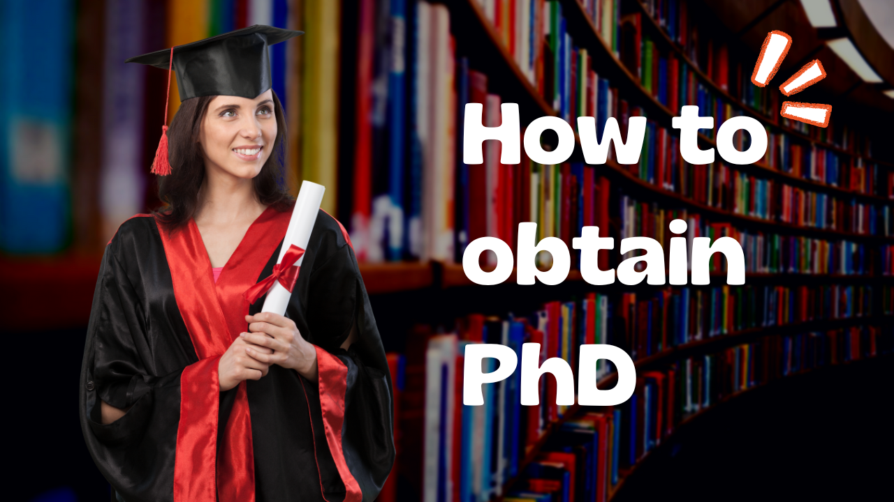 How to obtain PhD