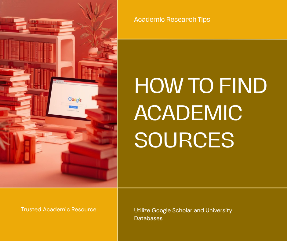 How to Find and Use Academic Sources: Google Scholar and Beyond - academic sources guide
