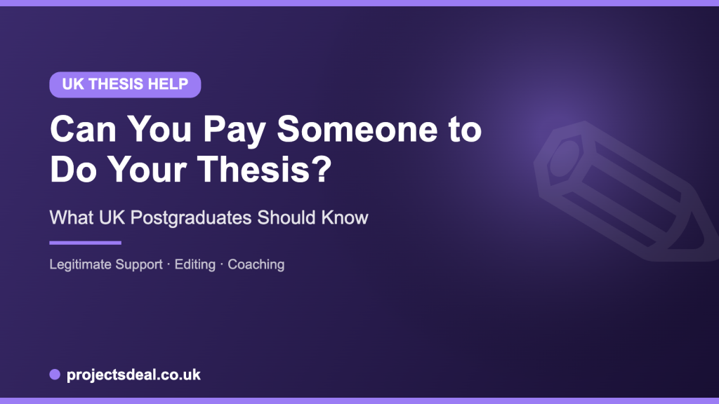 pay someone to do your thesis UK