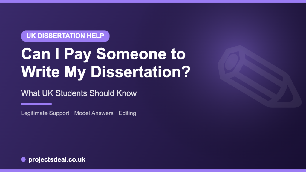 pay someone to write my dissertation UK