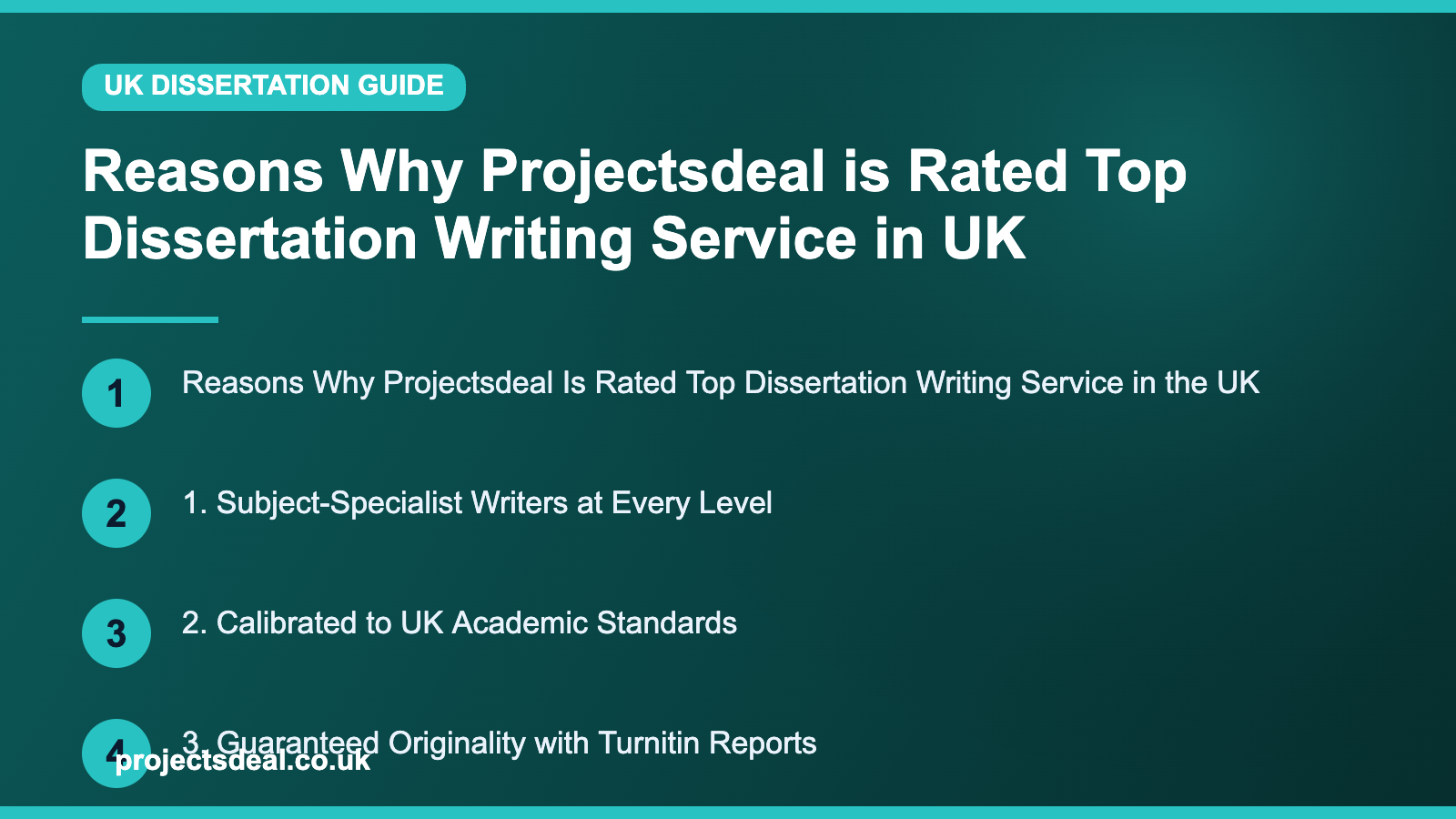 Reasons Why Projectsdeal is Rated Top Dissertation Writing Service in UK infographic