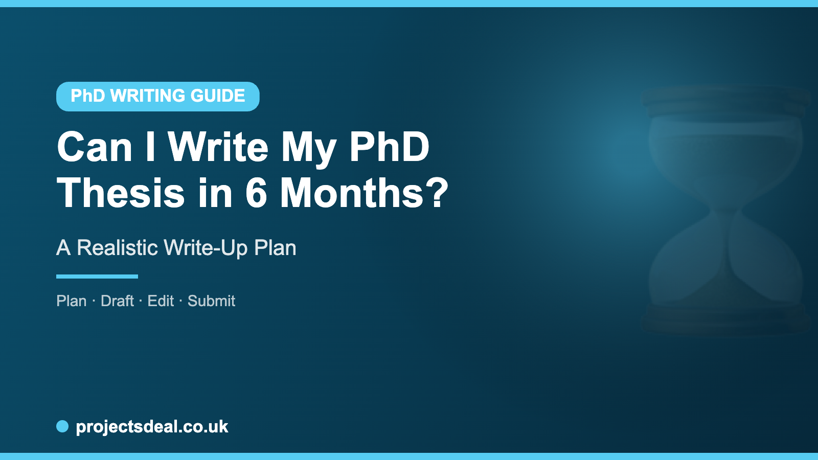 write my PhD thesis in 6 months